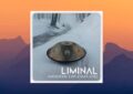 Crocus Soundware Liminal: Handpan Explorations (Kontakt)